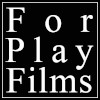 ForPlay Films